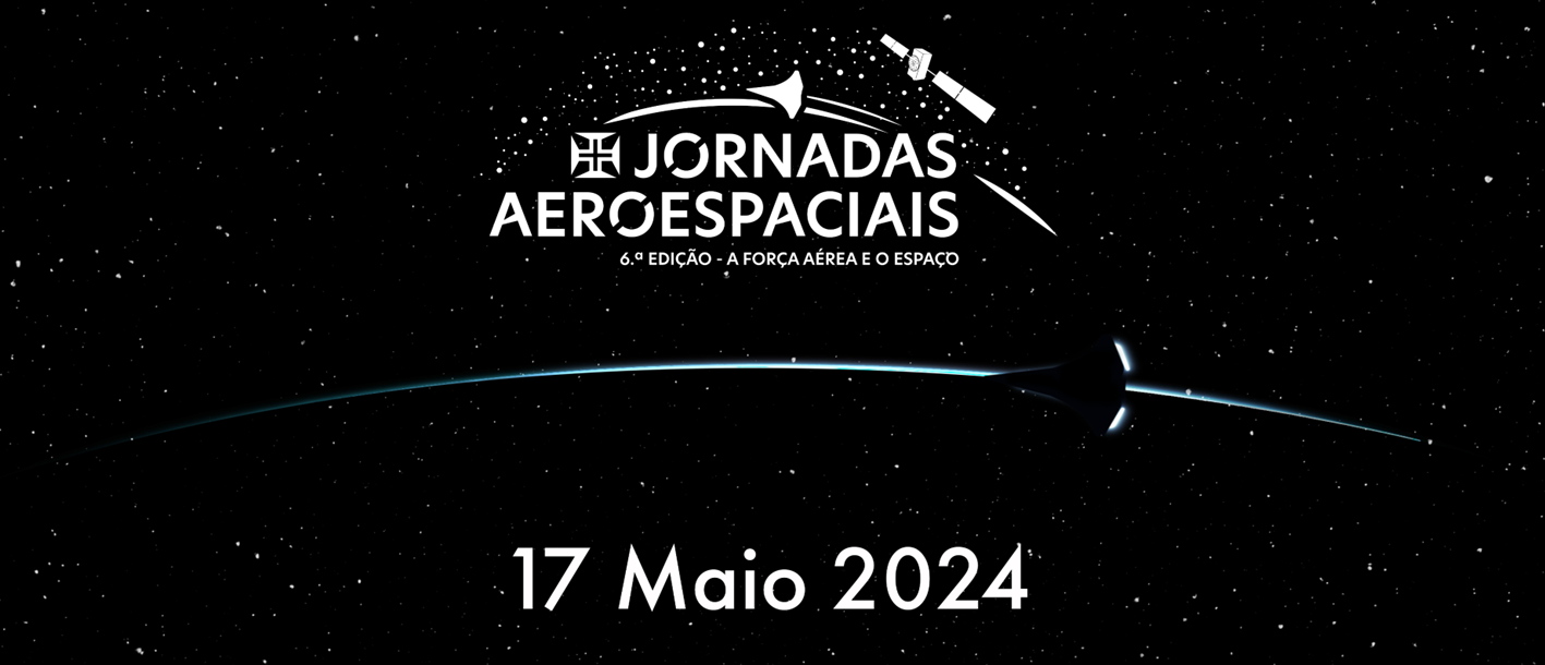 6.ª Edição das Jornadas Aeroespaciais