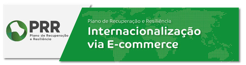 Plano Recuperação Resiliência - Internacionalização via E-commerce